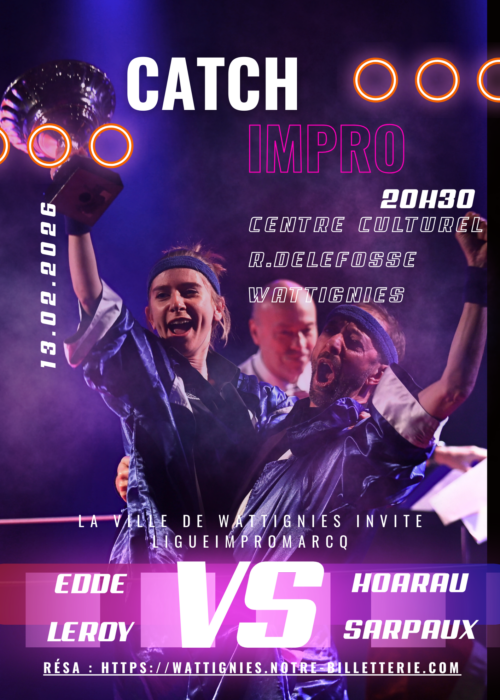 CATCH IMPRO WATTIGNIES CATCH IMPRO WATTIGNIES